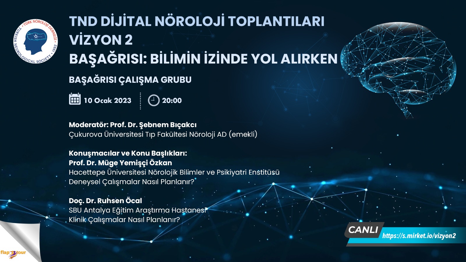 Türk Nöroloji Derneği Başağrısı Çalışma Grubu Webinarı Vizyon 2 Başağrısı Bilimin İzinde Yol 5993